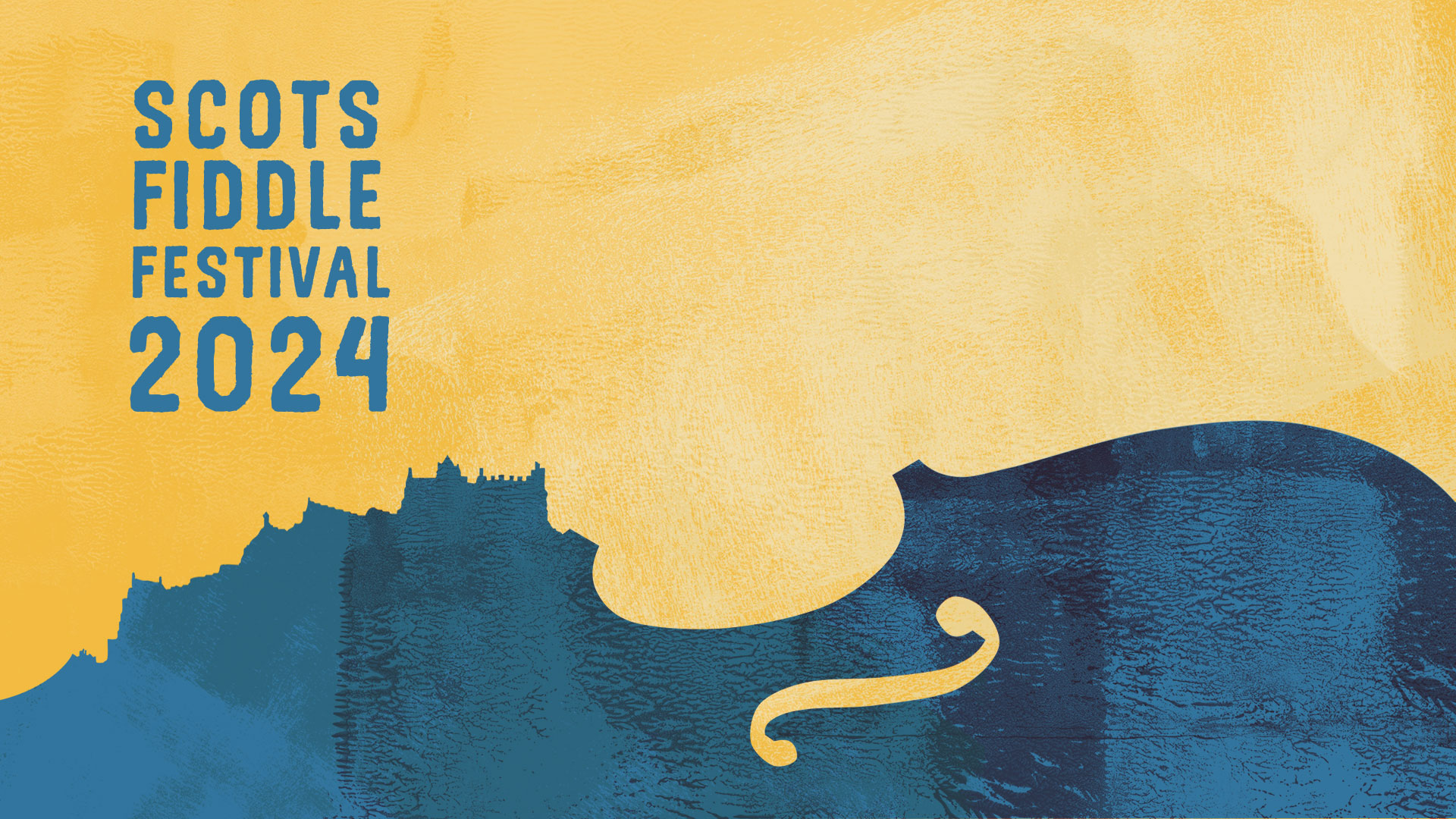 Scots Fiddle Festival poster image with skyline of Edinburgh in shape of fiddle and text with Scots Fiddle Festival 2024