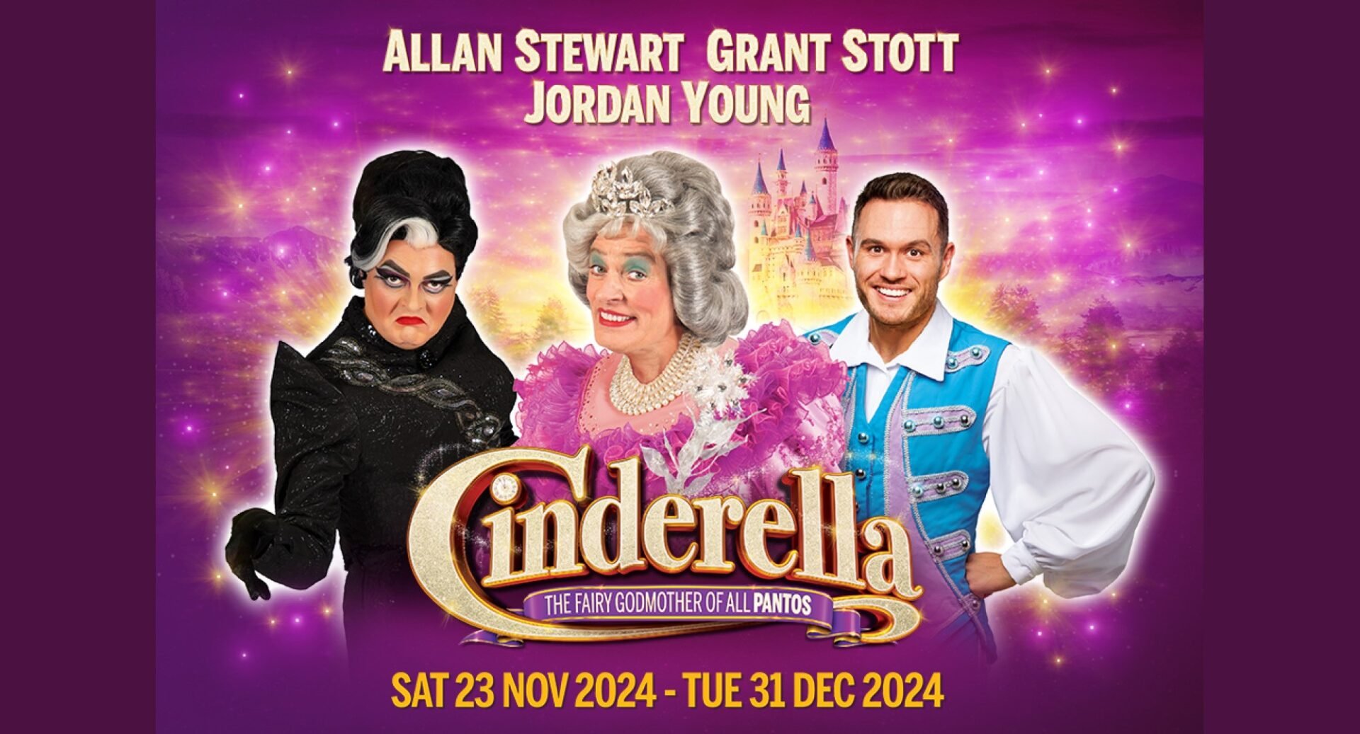 Poster advertising Cinderella, with Grant Stott, and Allan Stewart dressed as the Ugly Sisters and Jordan Young as Prince Charming