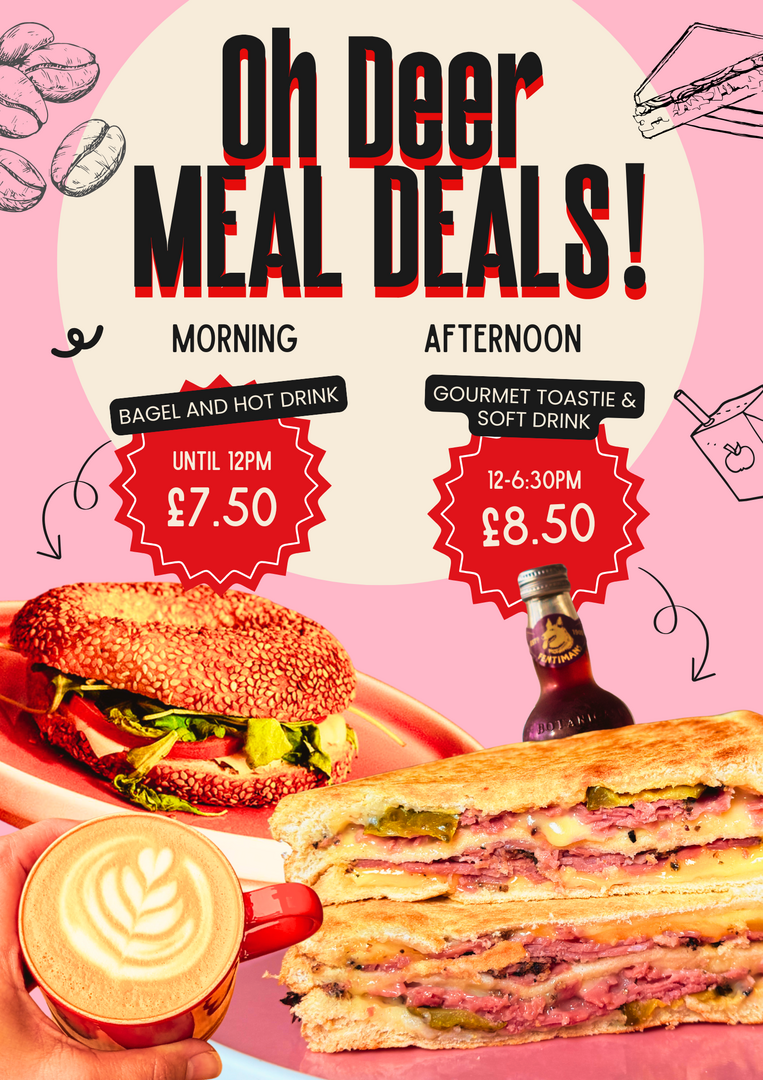 We offer two daily meal deals: a morning combo of any bagel with a hot drink for £7.30, and from 12pm, any of our gourmet toasties with a hot drink for £8.50.