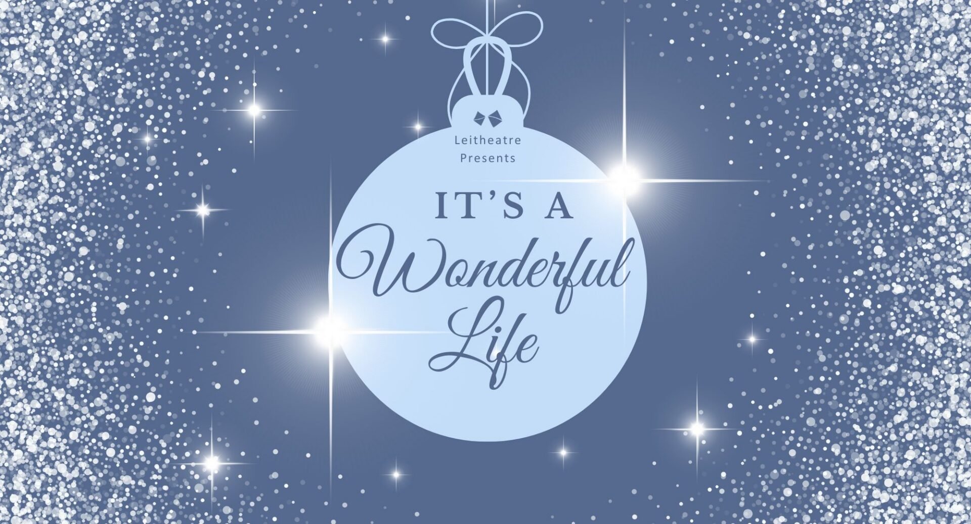 Poster image in light blue and silver promoting the play, It's a Wonderful Life.