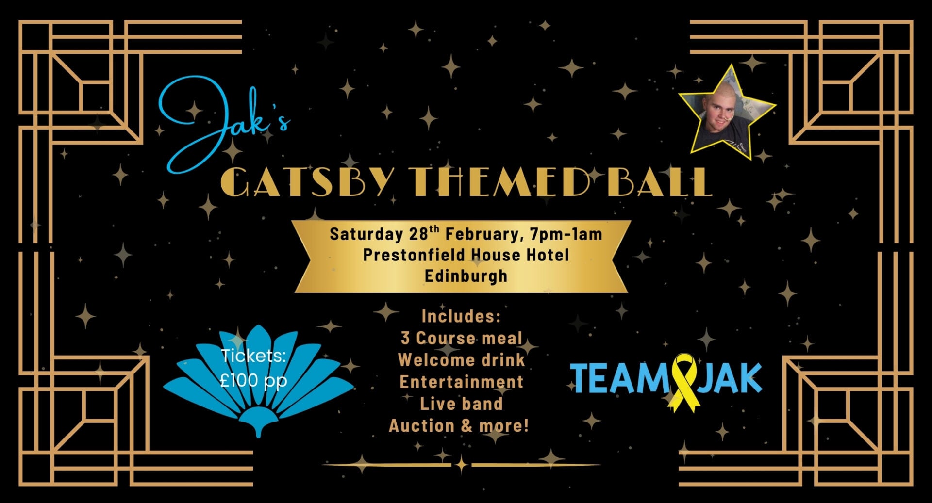 Black and gold poster for Team Jak's Gatsby Themed Ball.