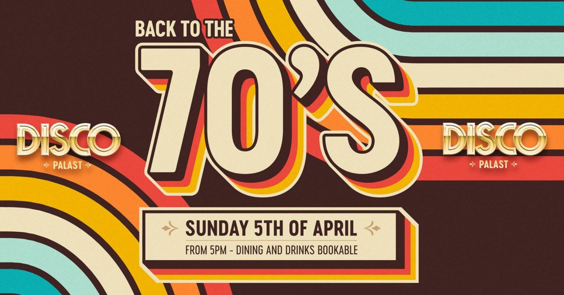 Poser image, in shades of brown, orange, cream and blue of Disco Palast: Back to the 70s.