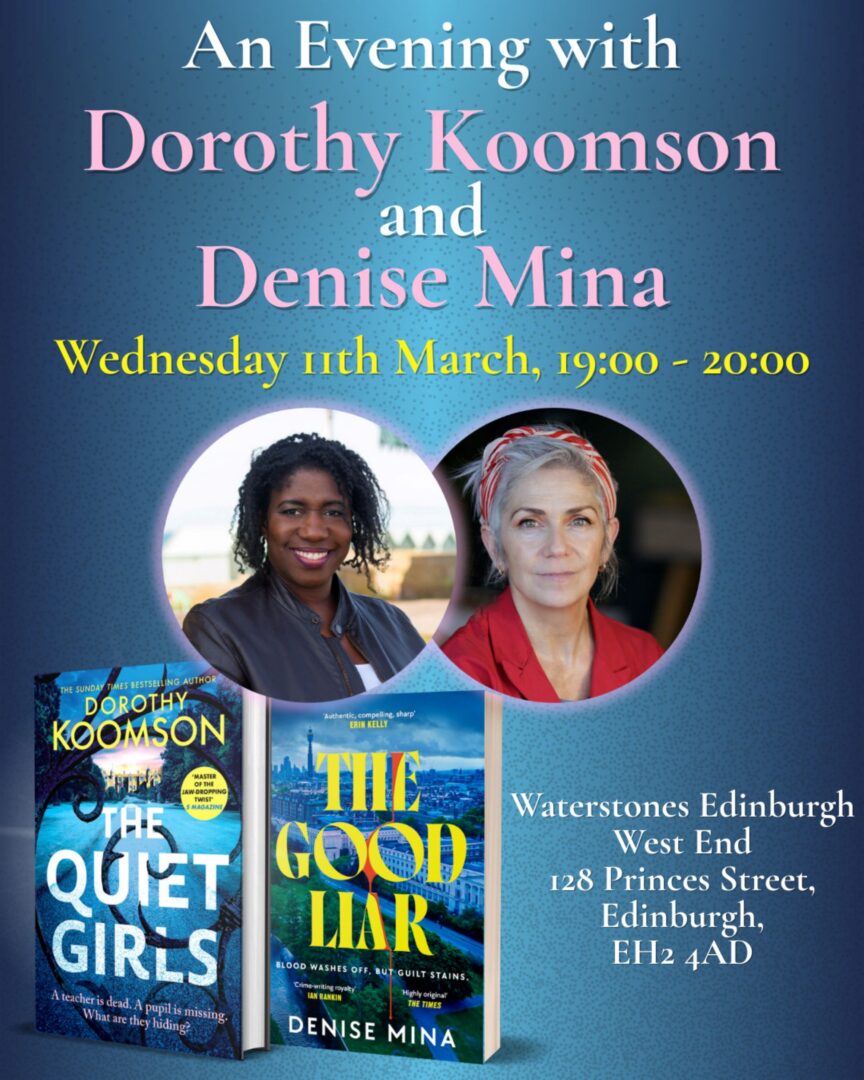 Poster image promoting An Evening with Dorothy Koomson and Denise Mina.